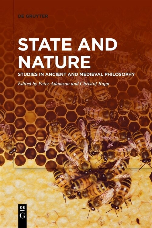 State and Nature: Studies in Ancient and Medieval Philosophy (Paperback)