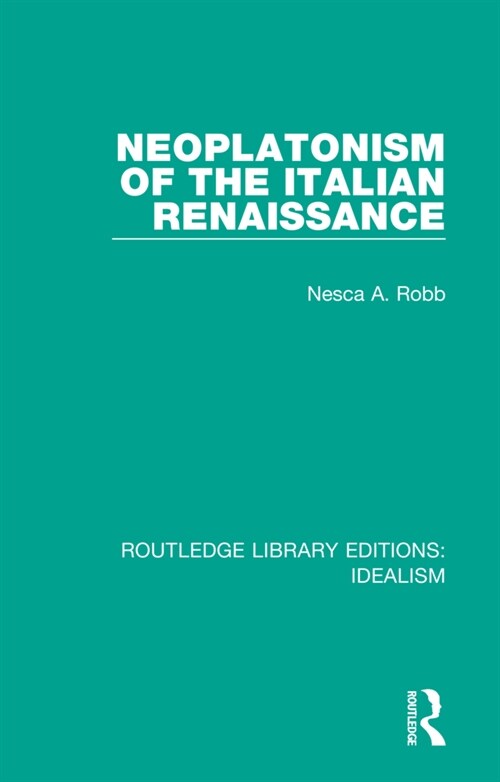 Neoplatonism of the Italian Renaissance (Paperback)