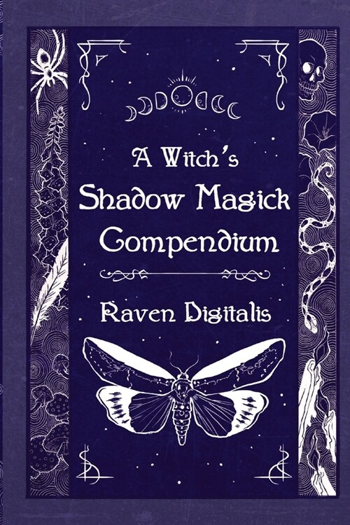 A Witchs Shadow Magick Compendium (Paperback)