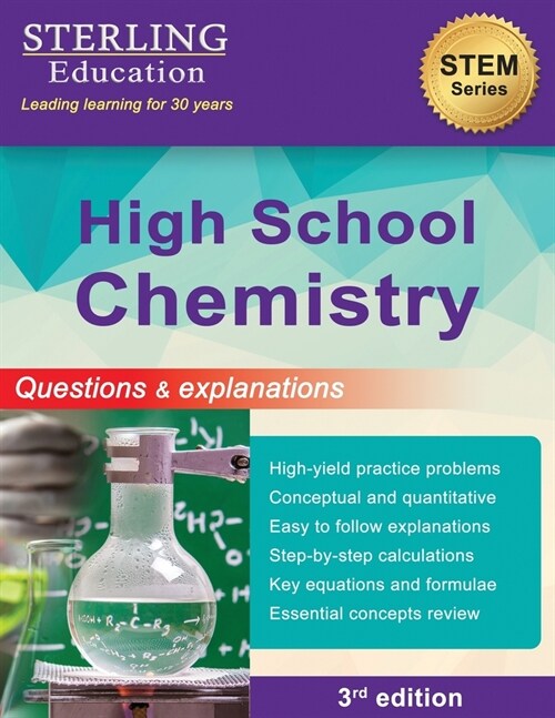 High School Chemistry: Questions & Explanations for High School Chemistry (Paperback)