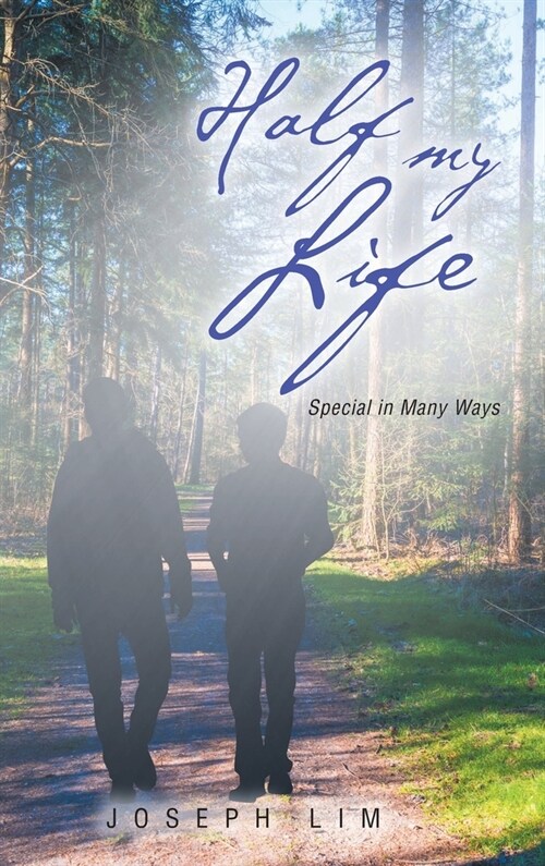 Half My Life: Special in Many Ways (Hardcover)