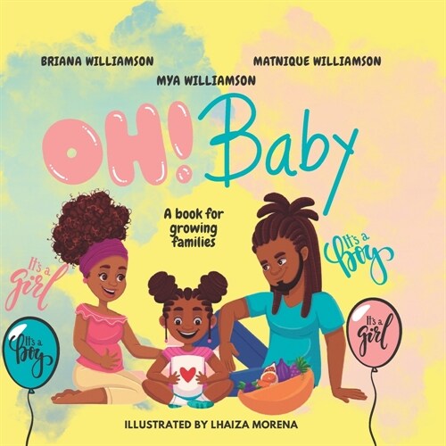 Oh Baby!: A Book for Growing Families (Paperback)