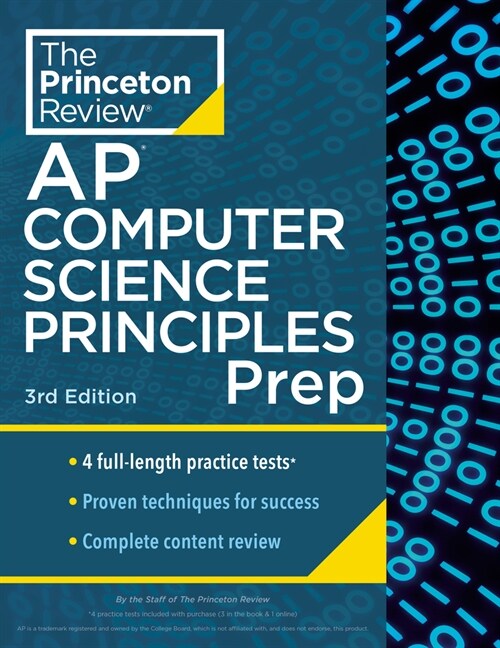 Princeton Review AP Computer Science Principles Prep, 3rd Edition: 4 Practice Tests + Complete Content Review + Strategies & Techniques (Paperback)