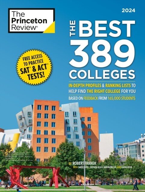 The Best 389 Colleges, 2024: In-Depth Profiles & Ranking Lists to Help Find the Right College for You (Paperback)