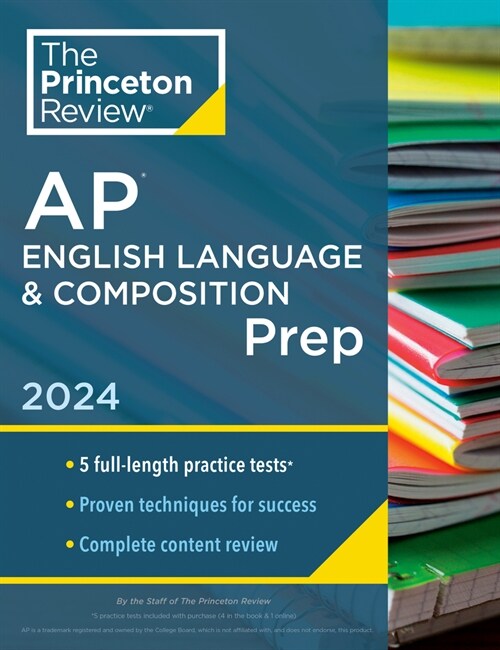 Princeton Review AP English Language & Composition Prep, 18th Edition: 5 Practice Tests + Complete Content Review + Strategies & Techniques (Paperback)