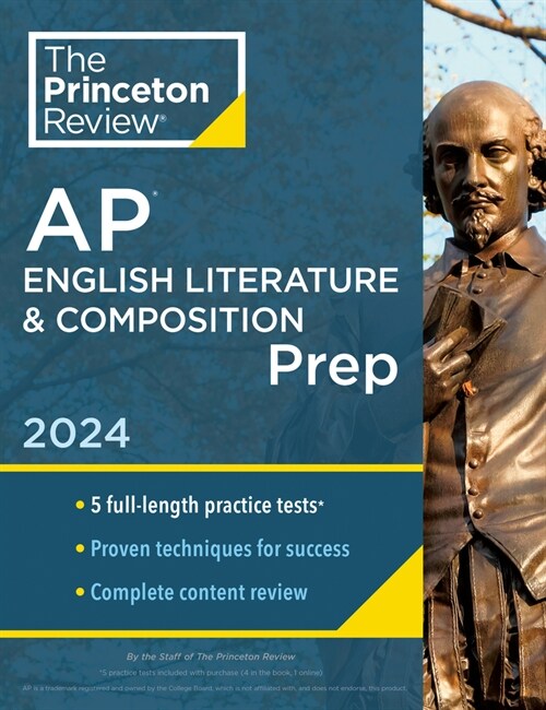 Princeton Review AP English Literature & Composition Prep, 24th Edition: 5 Practice Tests + Complete Content Review + Strategies & Techniques (Paperback)