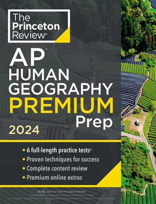Princeton Review AP Human Geography Premium Prep, 15th Edition: 6 Practice Tests + Complete Content Review + Strategies & Techniques (Paperback)