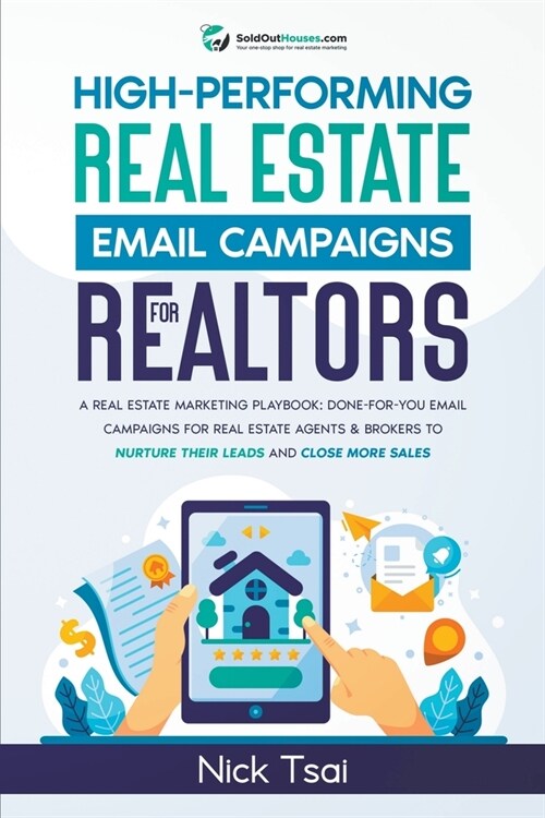 High-Performing Real Estate Email Campaigns For Realtors (Paperback)