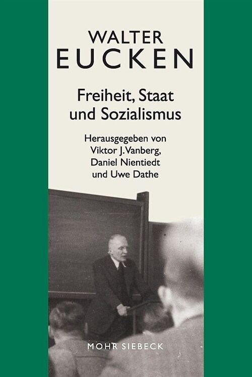 Gesammelte Schriften: Band II/3: Freiheit, Staat Und Sozialismus (Hardcover)