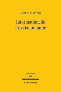 Informationelle Privatautonomie: Synchronisierung Von Datenschutz- Und Vertragsrecht (Hardcover)