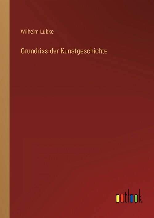 Grundriss der Kunstgeschichte (Paperback)