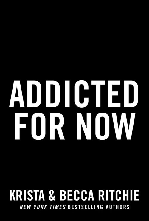 Addicted for Now (Paperback)