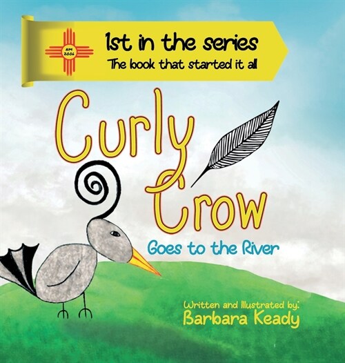 Curly Crow Goes to the River (Hardcover)