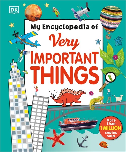 My Encyclopedia of Very Important Things: For Little Learners Who Want to Know Everything (Hardcover)