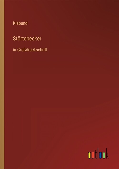 St?tebecker: in Gro?ruckschrift (Paperback)