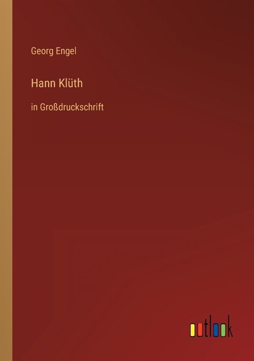 Hann Kl?h: in Gro?ruckschrift (Paperback)