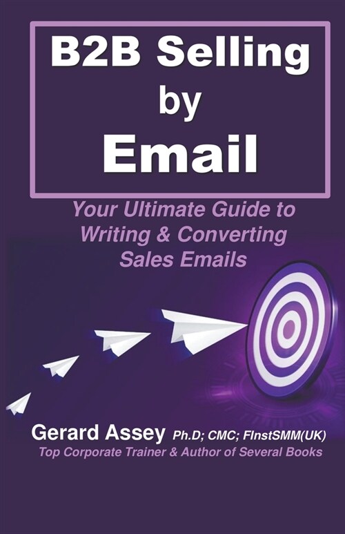 B2B Selling by Email (Paperback)