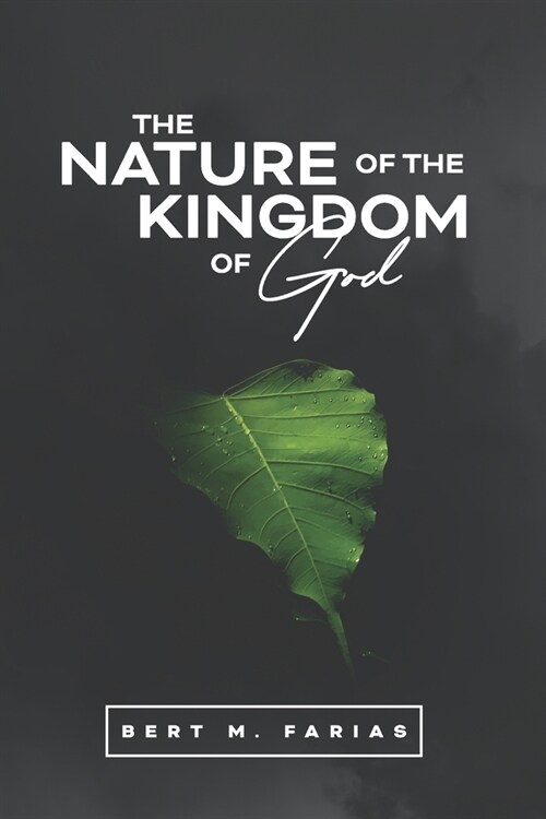 The Nature of the Kingdom of God (Paperback)