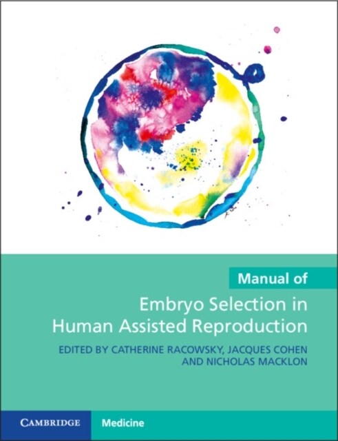 Manual of Embryo Selection in Human Assisted Reproduction (Paperback)