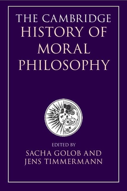 The Cambridge History of Moral Philosophy (Paperback)