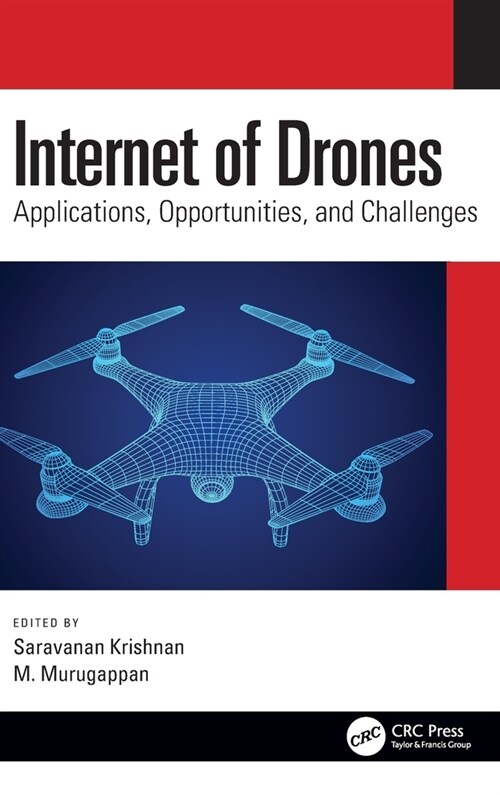 Internet of Drones : Applications, Opportunities, and Challenges (Hardcover)