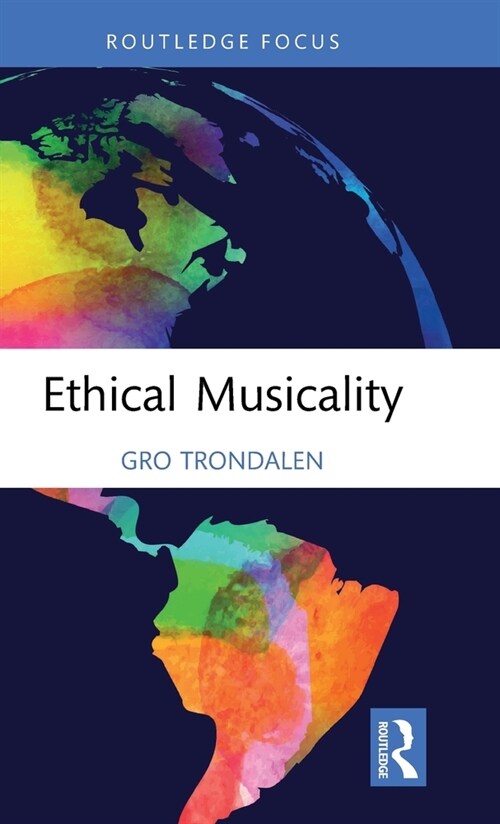 Ethical Musicality (Hardcover)