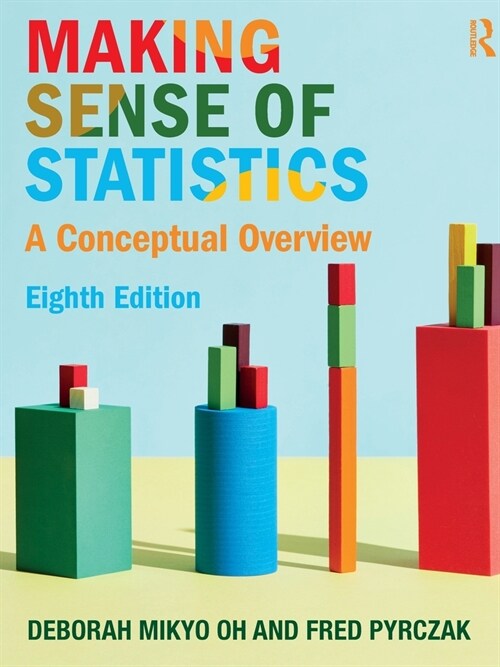 Making Sense of Statistics : A Conceptual Overview (Paperback, 8 ed)