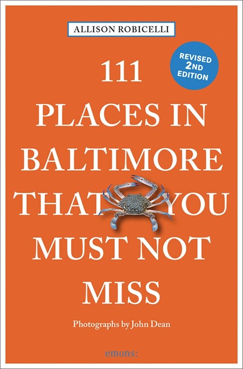111 Places in Baltimore That You Must Not Miss (Paperback)