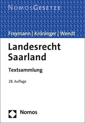 Landesrecht Saarland: Textsammlung (Paperback, 28)