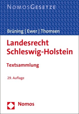 Landesrecht Schleswig-Holstein: Textsammlung - Rechtsstand: 15. September 2022 (Paperback, 29)