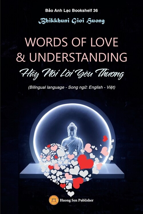 WORDS OF LOVE & UNDERSTANDING (H? N? Lời Y? Thương) (Paperback)