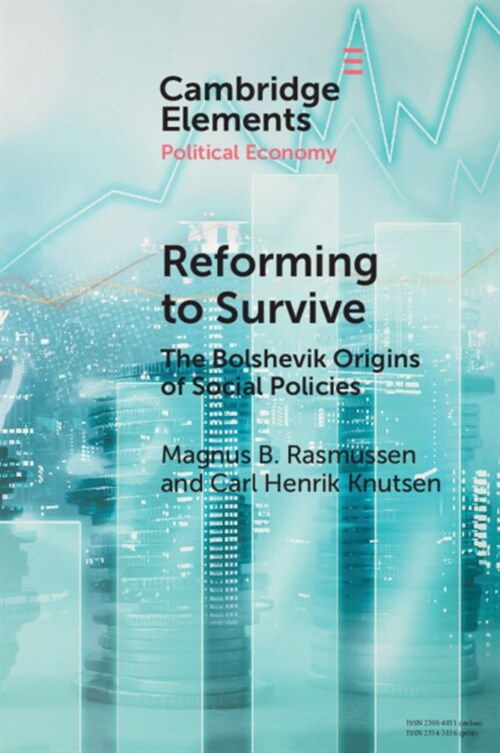 Reforming to Survive : The Bolshevik Origins of Social Policies (Paperback)