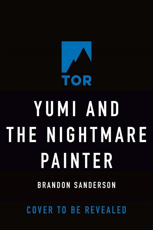 Yumi and the Nightmare Painter: A Cosmere Novel (Hardcover)