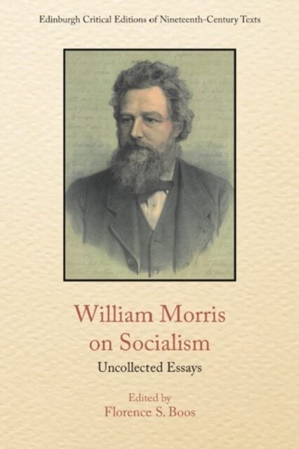 William Morris on Socialism : Uncollected Essays (Hardcover)