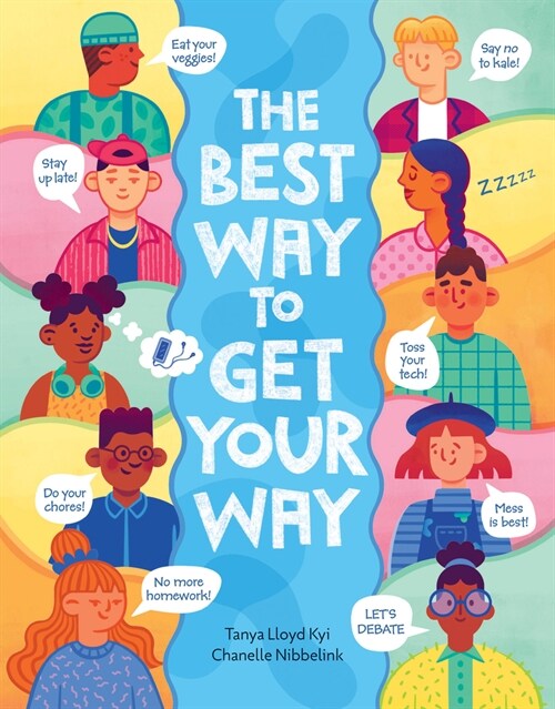 The Best Way to Get Your Way (Hardcover)