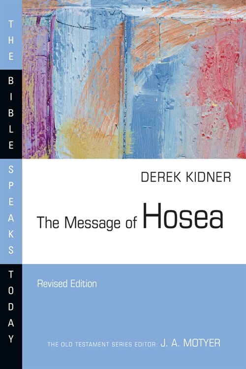 The Message of Hosea (Paperback, Revised)