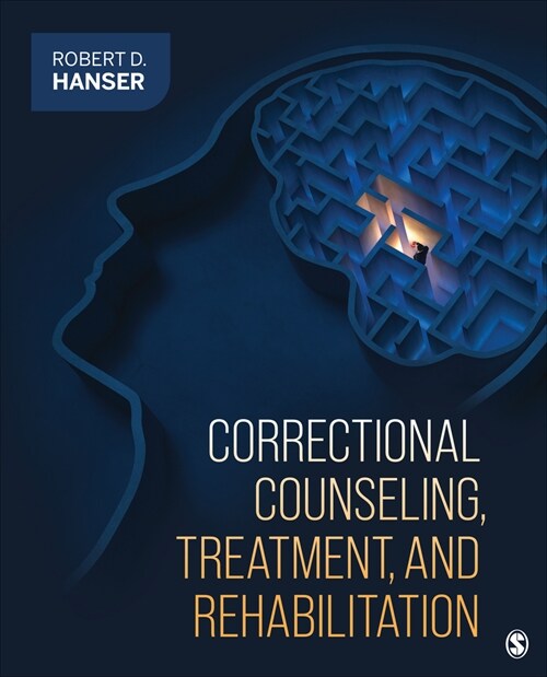 Correctional Counseling, Treatment, and Rehabilitation (Paperback)