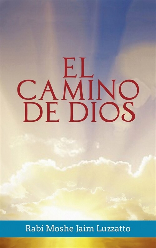 El Camino de Dios (Hardcover)