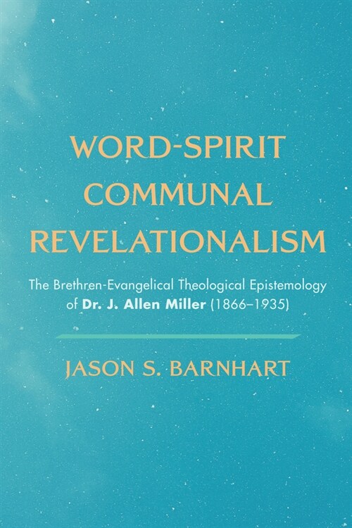 Word-Spirit Communal Revelationalism (Paperback)