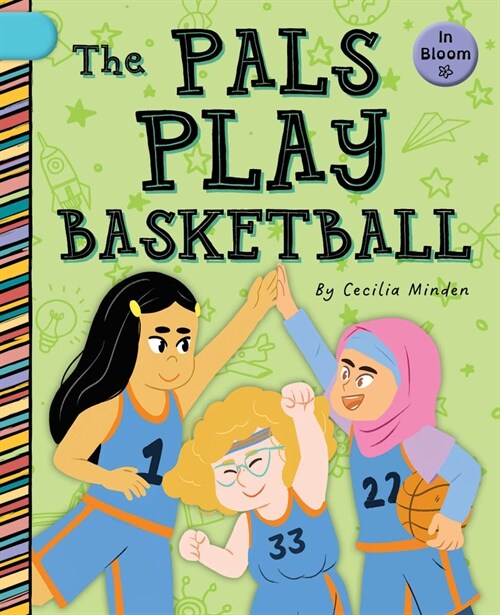 The Pals Play Basketball (Library Binding)