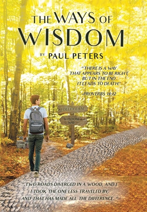 The Ways of Wisdom (Hardcover)