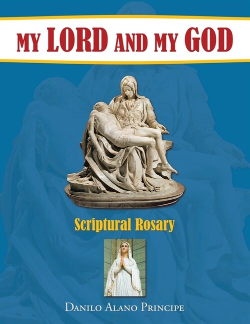 My Lord and My God: Scriptural Rosary (Paperback)