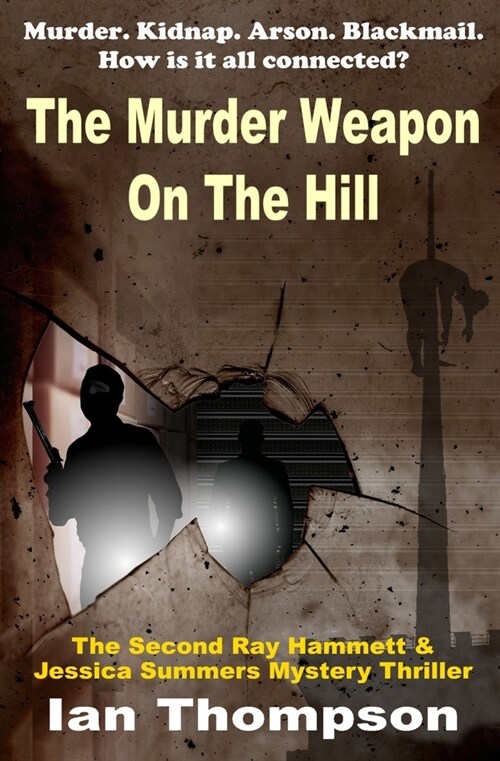 The Murder Weapon On The Hill (Paperback)