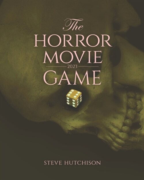 The Horror Movie Game: 2023 (Paperback)