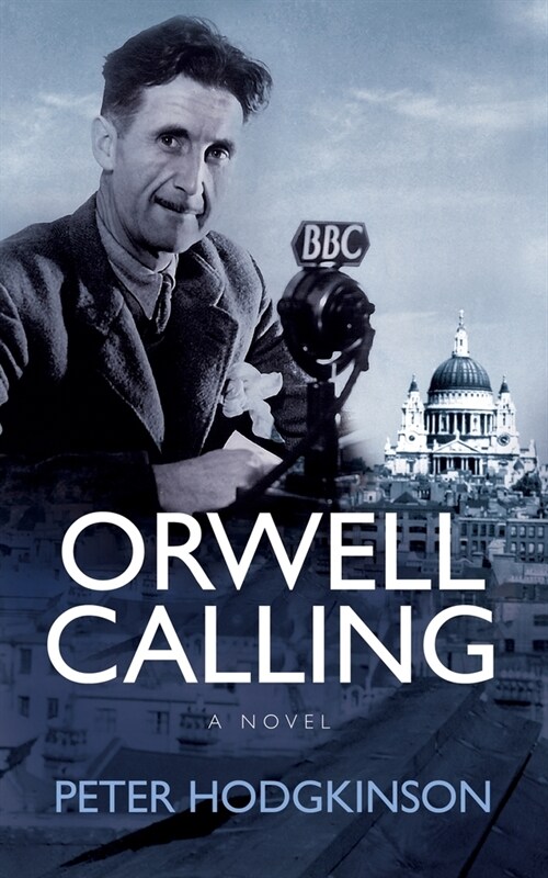 Orwell Calling (Paperback)