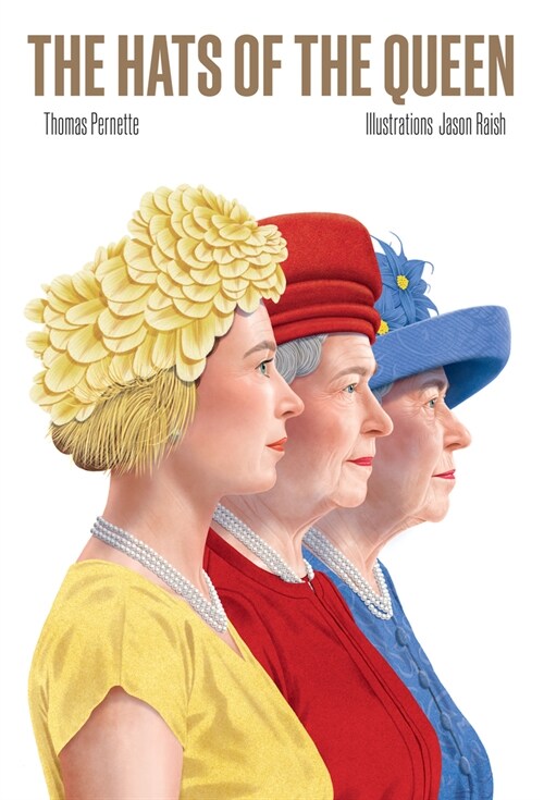 The Hats of the Queen (Hardcover)