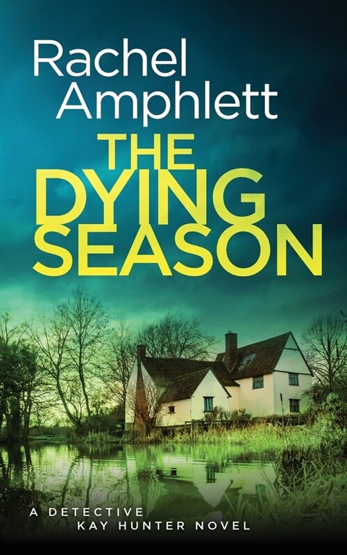 The Dying Season: A gripping crime thriller (Paperback)