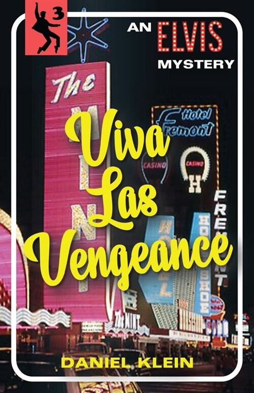 Viva Las Vengeance: An Elvis Mystery (Paperback)