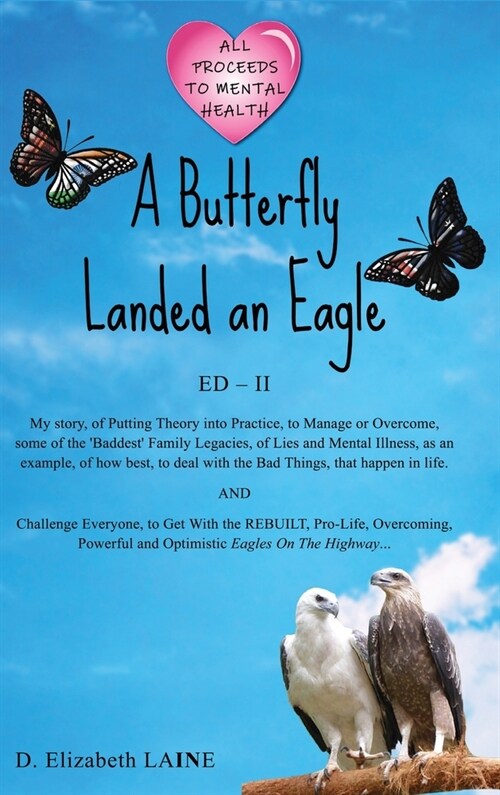 A Butterfly Landed an Eagle; ED 2 (Hardcover)