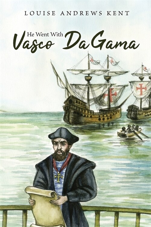 He Went With Vasco Da Gama (Paperback)